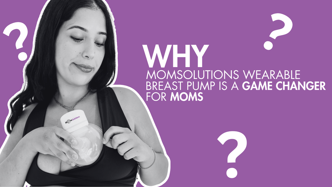 Why the MomSolutions Wearable Breast Pump is a Game Changer for Moms